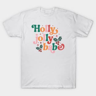 Holly Jolly Babe T-Shirt